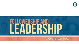 Followership and Leadership [upl. by Letta]