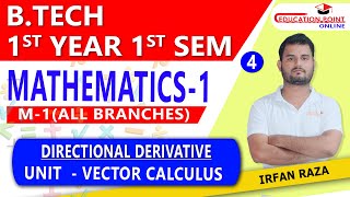 Lec 4  Directional Derivative  Vector Calculus  Mathematics 1 AKTU [upl. by Liris]