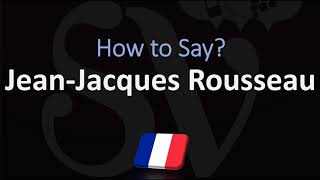 How to Pronounce JeanJacques Rousseau CORRECTLY French Pronunciation [upl. by Gilman319]