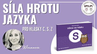 Síla hrotu jazyka pro hlásky C S Z [upl. by Gish807]