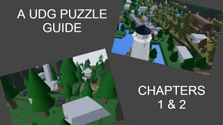 A UDG2 Puzzle Guide Ch 1 amp 2 [upl. by Acquah210]