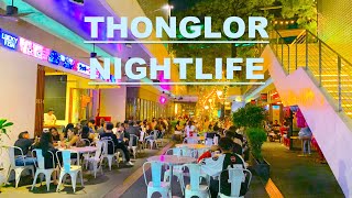 4KThonglor NightlifeBangkokThailand [upl. by Worrad]