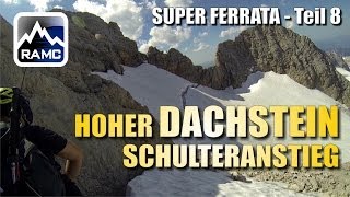 Klettersteige Dachstein 8  Klettersteig Hoher Dachstein GoPro HD  Abenteuer Alpin 2013 108 [upl. by Akinad]