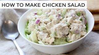 HOW TO MAKE CHICKEN SALAD  3 easy healthy chicken salad recipes [upl. by Idalla]