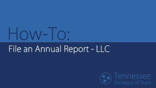 HowTo File an Annual Report – LLC [upl. by Atinrahc]