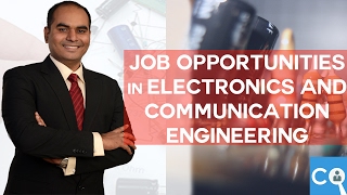 Job Opportunities in Electronics and Communication Engineers [upl. by Negah]