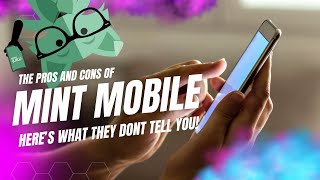 Mint Mobile Pros Cons and What They Don’t Tell You [upl. by Dorthy]