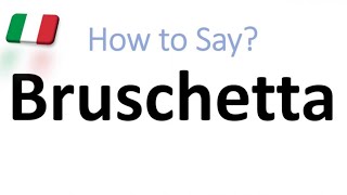 How to Pronounce Bruschetta CORRECTLY And WHY [upl. by Range]