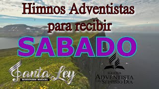 HIMNOS ADVENTISTAS PARA RECIBIR SABADO  SANTA LEY SELECTOS Alegres שבת sabbath [upl. by Hilbert]