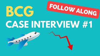 BCG Interactive Case Interview Practice 1 Airline Profitability [upl. by Shulem]