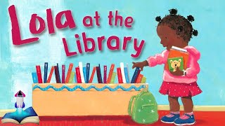 📚 LOLA AT THE LIBRARY by Anna McQuinn amp Illustrated by Rosalind Beardshaw  Kids Books Read Aloud [upl. by Petras209]