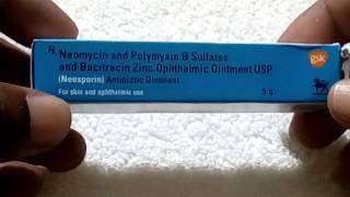 Neosporin eye ointment Review  Antibiotic ointment [upl. by Sualokcin]