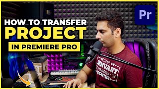 How to Export or Transfer Project in Premiere Pro [upl. by Ecirtaeb]