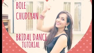 BOLE CHUDIYAN DANCE TUTORIALEASY BOLLYWOOD INDIAN WEDDING DANCE STEPS [upl. by Percival]