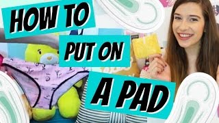 HOW TO PUT ON A PAD  DEMO ♥ [upl. by Ecydnarb55]