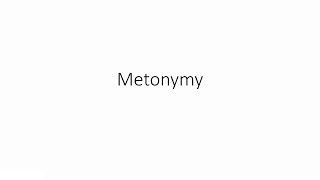 Metonymy [upl. by Iruy301]