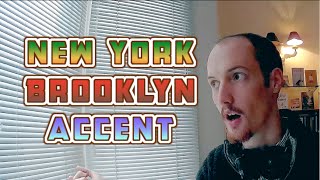 How To Do A New YorkBrooklyn Accent [upl. by Saul556]