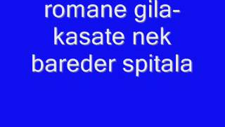 romane gila kasate nek bareder spitala [upl. by Gayner]