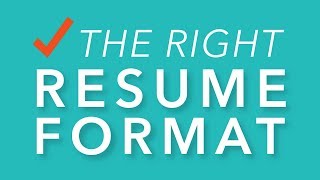 Choosing the Right Resume Format [upl. by Aoht]