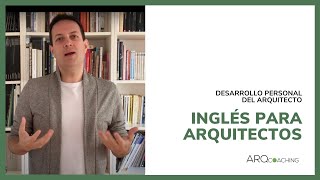 Inglés para arquitectos [upl. by Hoffman680]