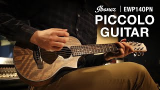 Ibanez EWP14OPNPiccolo Guitar [upl. by Nnaeirual]