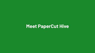 Your first look at PaperCut Hive [upl. by Cavallaro736]