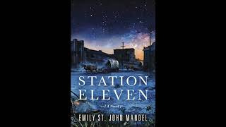 Station Eleven  Chapter 1 [upl. by Janicki]