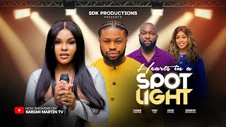 HEARTS IN A SPOTLIGHT  SARIAN MARTIN STAN NZE DAVID JONES NEW 2025 Nigerian Movie [upl. by Akinom]