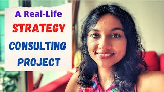 Real Life Strategy Consulting Case Study  Strategy Consulting Frameworks  Management Consulting [upl. by Hester815]