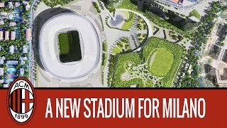 A New Stadium for Milano the highlights [upl. by Yecart]