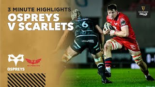 3 Minute Highlights Ospreys Rugby v Scarlets  Round 9  Guinness PRO14 202021 [upl. by Averyl241]