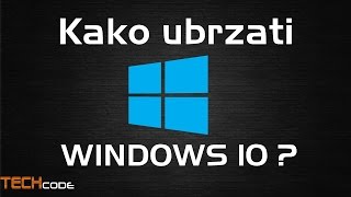 Kako ubrzati Windows 10 [upl. by Mahmud]