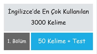 Oxford 3000  İngilizcede En Çok Kullanılan Kelimeler 1Bölüm [upl. by Leafar]