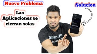 Las aplicaciones se cierran solas en mi celular Solución 2021 [upl. by Macnair]