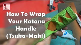 How To  Wrap Katana Handle TsukaMaki [upl. by Viglione184]