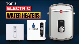 Best Electric Water Heaters 2024 Top 3 Picks Reviewed [upl. by Eellehs]