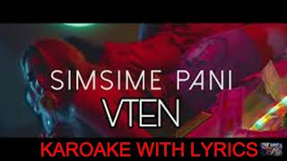 Simsime pani vten original kareoke instrumental [upl. by Eveivaneg]