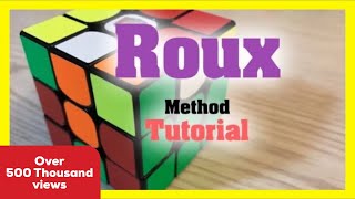 Roux Method Easy Speed Solving Tutorial [upl. by Meerek319]