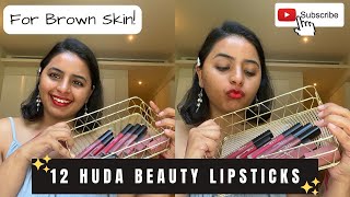 12 HUDA BEAUTY lipsticks on BROWN skin 💄👧🏽 [upl. by Uliram]