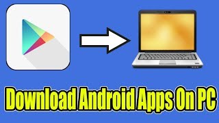 How To Download Android Apps on PC [upl. by Thisbee797]