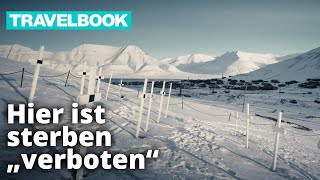 Urlaub in Longyearbyen auf Spitzbergen  Norwegen  TRAVELBOOK [upl. by Ahsatin]