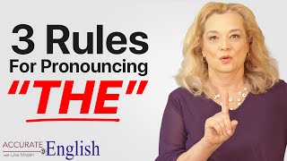 How to pronounce the article THE  3 rules Accurate English [upl. by Tinor]