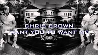 Chris Brown  Want you to want me [upl. by Alfeus52]