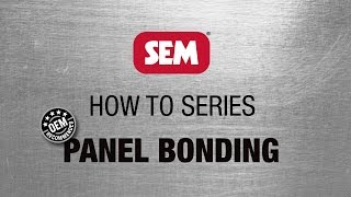 SEM How To Series Panel Bonding [upl. by Aciras]