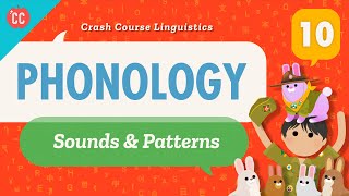 Phonology Crash Course Linguistics 10 [upl. by Roana]