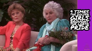 9 Times The Golden Girls Brought the LGBTQ Pride [upl. by Seften965]