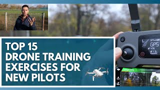 Use These 15 Drone Training Exercises to Learn How to Fly a Drone [upl. by Rattan667]