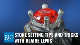 Stone Setting Tips and Tricks with Blaine Lewis [upl. by Schinica]