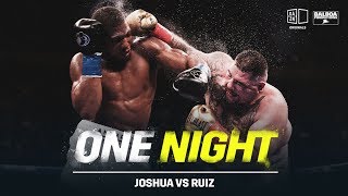 One Night Joshua vs Ruiz [upl. by Arleen]