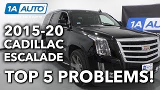 Top 5 Problems Cadillac Escalade SUV 4th Generation 201520 [upl. by Sinaj]